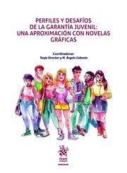 Perfiles y Desafíos De La Garantía Juvenil: Una Aproximación Con Las Novelas