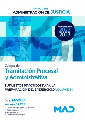 Cuerpo de Tramitación Procesal y Administrativa de la Administración de Justicia (turno libre). "Supuestos prácticos para la preparación del 2º ejercicio. Volumen 1"