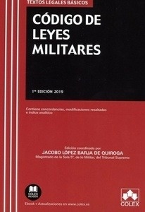 Código de leyes militares "Contiene concordancias, modificaciones resaltadas e índice analítico"