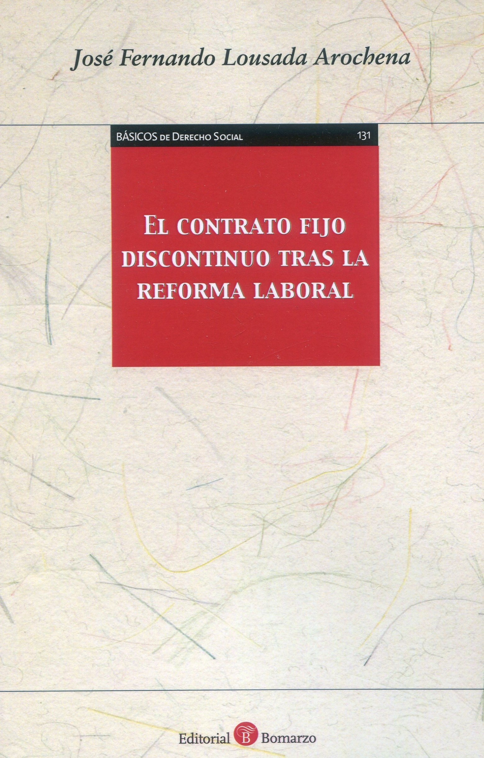 El contrato fijo discontinuo tras la reforma laboral