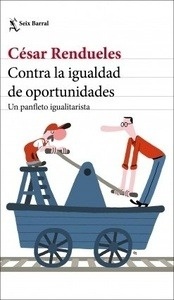 Contra la igualdad de oportunidades