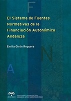 Sistema de fuentes normativas de la financiación autonómica andaluza, El
