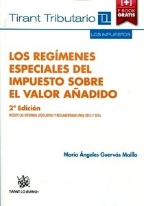 Regímenes especiales del impuesto sobre el valor añadido, Los "Incluye las reformas legislativas y reglamentarias para 2015 y 2016"