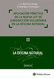 Aplicación práctica de la nueva ley de jurisdicción voluntaria en la oficina notarial