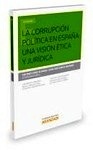 Corrupción política en España: , La "una visión ética y jurídica"