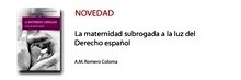 Maternidad subrogada a la luz del Derecho español, La