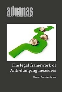 The legal framework of anti-dumping duties