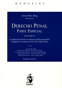 Derecho Penal. Parte especial. Vol I "La protección penal de los intereses jurídicos personales"