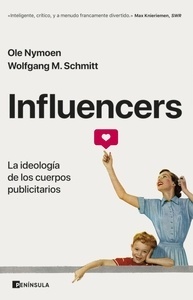 Influencers. La ideología de los cuerpos publicitarios