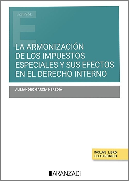 La armonización de los impuestos especiales y sus efectos en el derecho interno