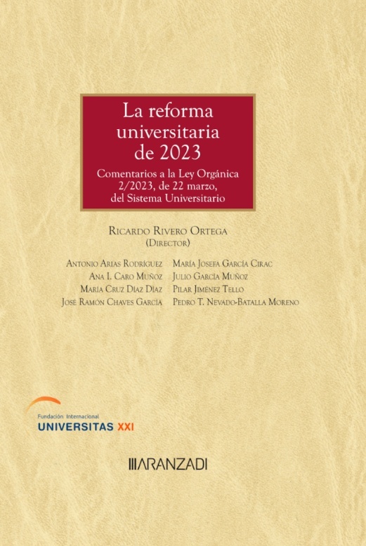 Reforma universitaria de 2023. Comentarios a la Ley Orgánica 2/2023, de 22 de marzo, del sistema universitario