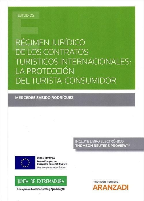 Régimen jurídico de los contratos turísticos internacionales: "la protección del turista-consumidor"