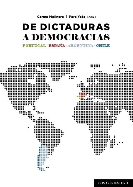 De dictaduras a democracias. Portugal, España, Argentina, Chile