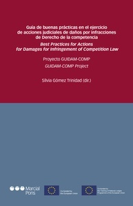 Guía de buenas prácticas en el ejercicio de acciones judiciales de daños por infracciones de derecho "de la competencia"