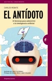 Antídoto, El "12 técnicas infalibles para sobrevivir en un futuro de inteligencia artificial y robots"