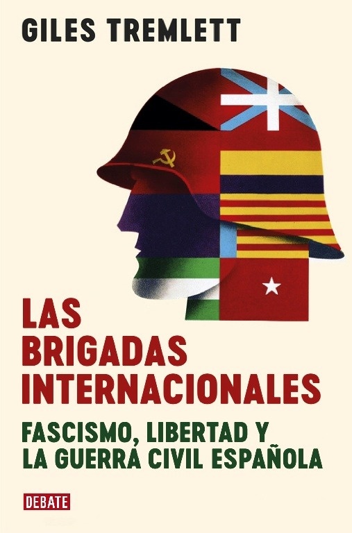 Brigadas internacionales, Las "Fascismo, libertad y la guerra civil española"