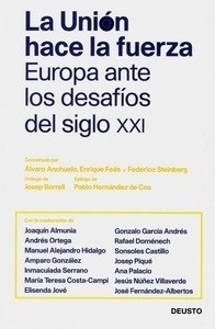 Unión hace la fuerza, La "Europa ante los desafíos del siglo XXI"