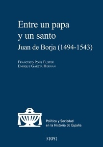 Entre un papa y un santo "Juan de Borja (1494-1543)"