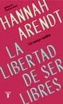 Libertad de ser libres, La