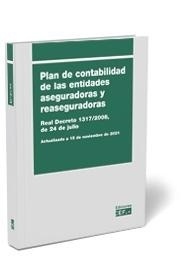 Plan de contabilidad de las entidades aseguradoras y reaseguradoras "Real Decreto 1317/2008, de 24 de julio"