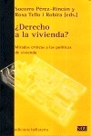 ¿Derecho a la vivienda? "Miradas criticas a las politica de vivienda"