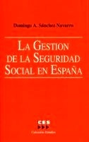 Gestión de la Seguridad Social en España, La