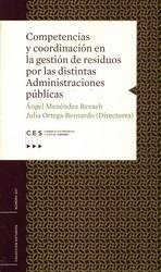 Competencias y coordinación en la gestión de residuos por las distintas administraciones públicas