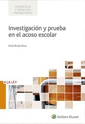 Investigación y prueba en el acoso escolar