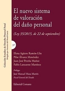 Nuevo sistema de valoración del daño personal, El