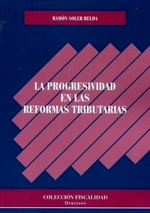 Progresividad en las reformas tributarias, La