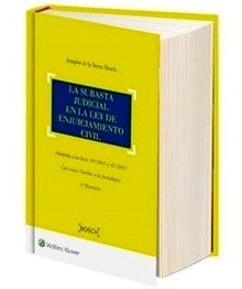 Subasta judicial en la Ley de Enjuiciamiento Civil, La "Adaptada a las leyes 19/2015 y 42/2015"