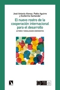 Nuevo rostro de la cooperación internacional para el desarrollo, El "Actores y modalidades emergentes"