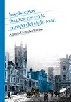 Los sistemas financieros en la Europa del siglo XVIII