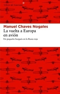 Vuelta a Europa en avión, La "Un pequeño burgués en la Rusia roja"