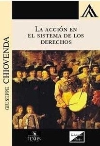 Acción en el sistema de los derechos, La