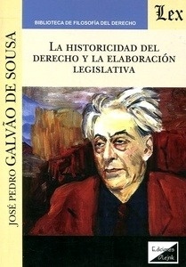 Historicidad del derecho y la elaboración legislativa, La