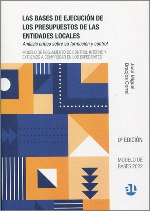 Bases de Ejecución de los Presupuestos de las Entidades Locales, Las "Análisis crítico sobre su formación"