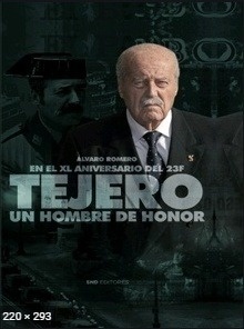 Tejero. Un hombre de honor