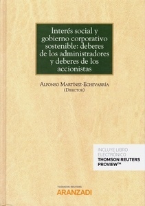 Interes social y gobierno corporativo sostenible: deberes de los administradores de los accionistas