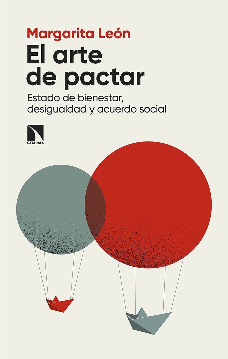 El arte de pactar "Estado de bienestar, desigualdad y acuerdo social"