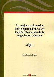 Mejoras voluntarias de la Seguridad Social en España, Las "Un estudio de la negociación colectiva"