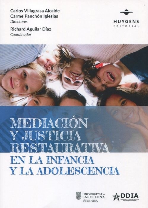 Mediación y justicia restaurativa en la infancia y la adolescencia