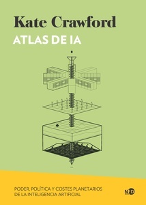 Atlas de IA "Poder, política y costes planeatrios de la inteligencia artificial"