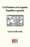 Carl Schmitt en la Segunda República Española