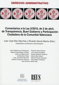 Comentarios a la Ley 2/2015, de 2 de abril, de Transparencia, Buen Gobierno y Participación Ciudadana de la "Comunitat Valenciana"
