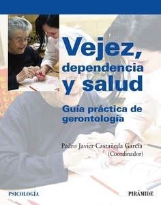 Vejez, dependencia y salud