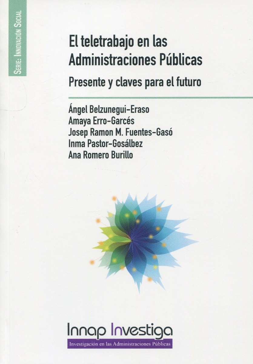 Teletrabajo en las Administraciones Públicas. Presente y claves para el futuro