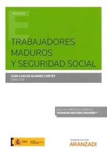 Trabajadores maduros y Seguridad Social (Dúo)