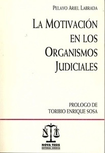 Motivación en los organismos judiciales, La