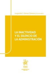 La inactividad y el silencio de la administración